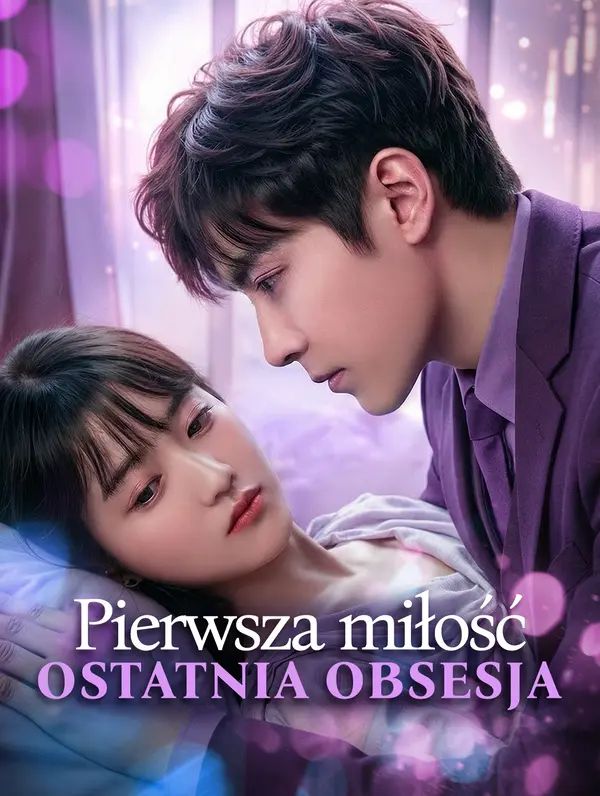 Pierwsza miłość, ostatnia obsesja