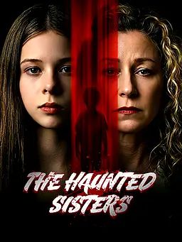 The Haunted Sisters