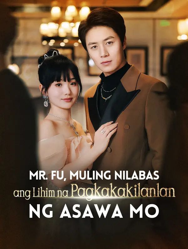 Mr. Fu, Muling Nilabas ang Lihim na Pagkakakilanlan ng Asawa Mo