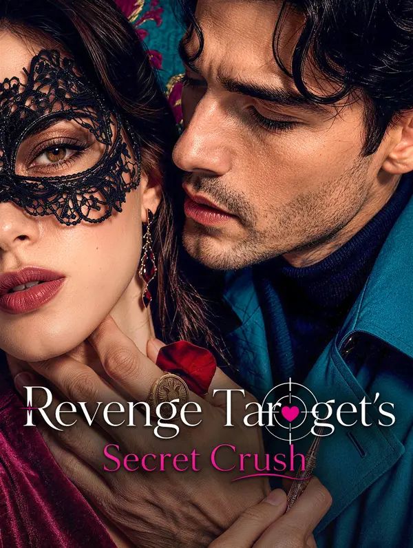 Revenge Target’s Secret Crush