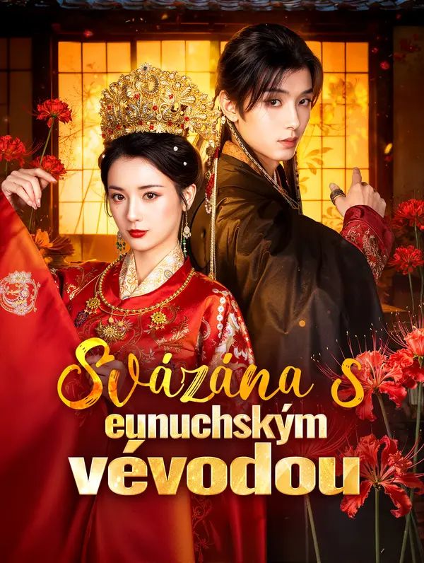Svázána s eunuchským vévodou