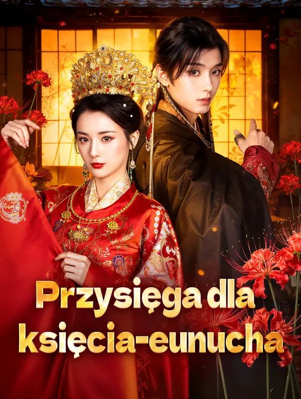 Przysięga dla księcia-eunucha