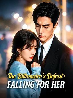 The Billionaire's Defeat: Falling for Her