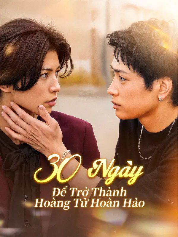 30 Ngày Để Trở Thành Hoàng Tử Hoàn Hảo