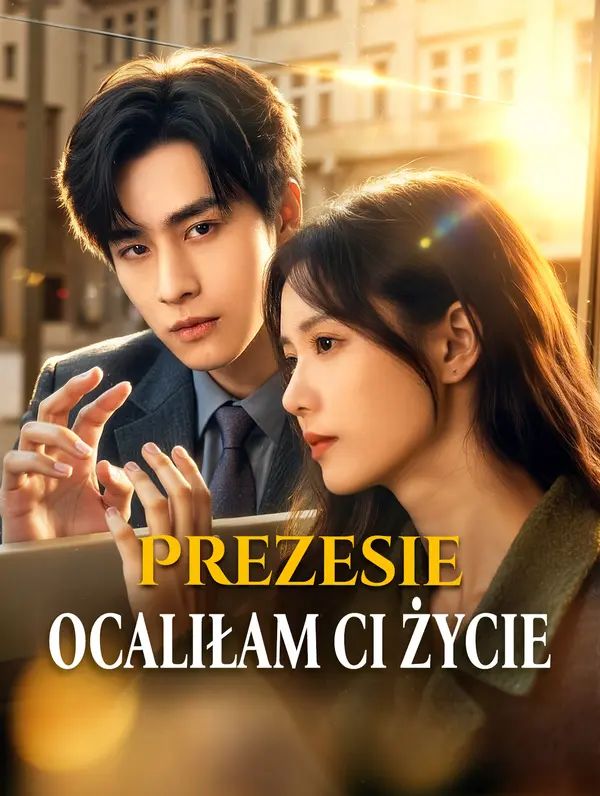 Prezesie, ocaliłam ci życie