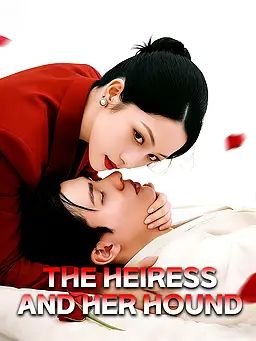 The Heiress and Her Hound