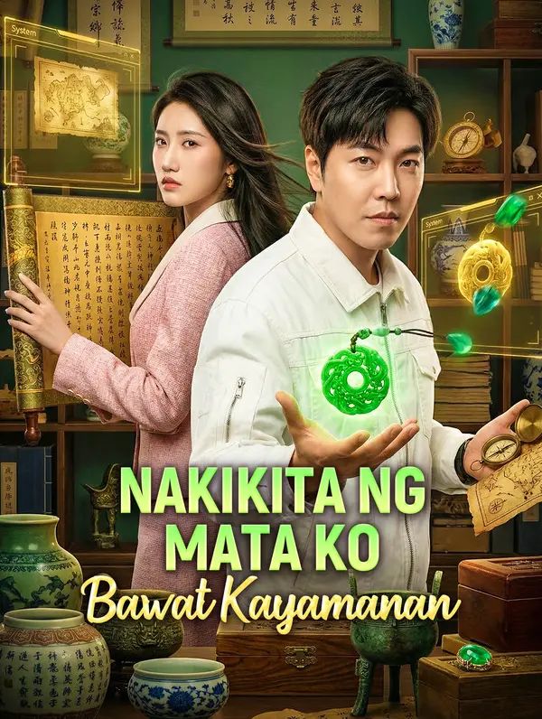 Nakikita ng Mata Ko Bawat Kayamanan(Dubbed)