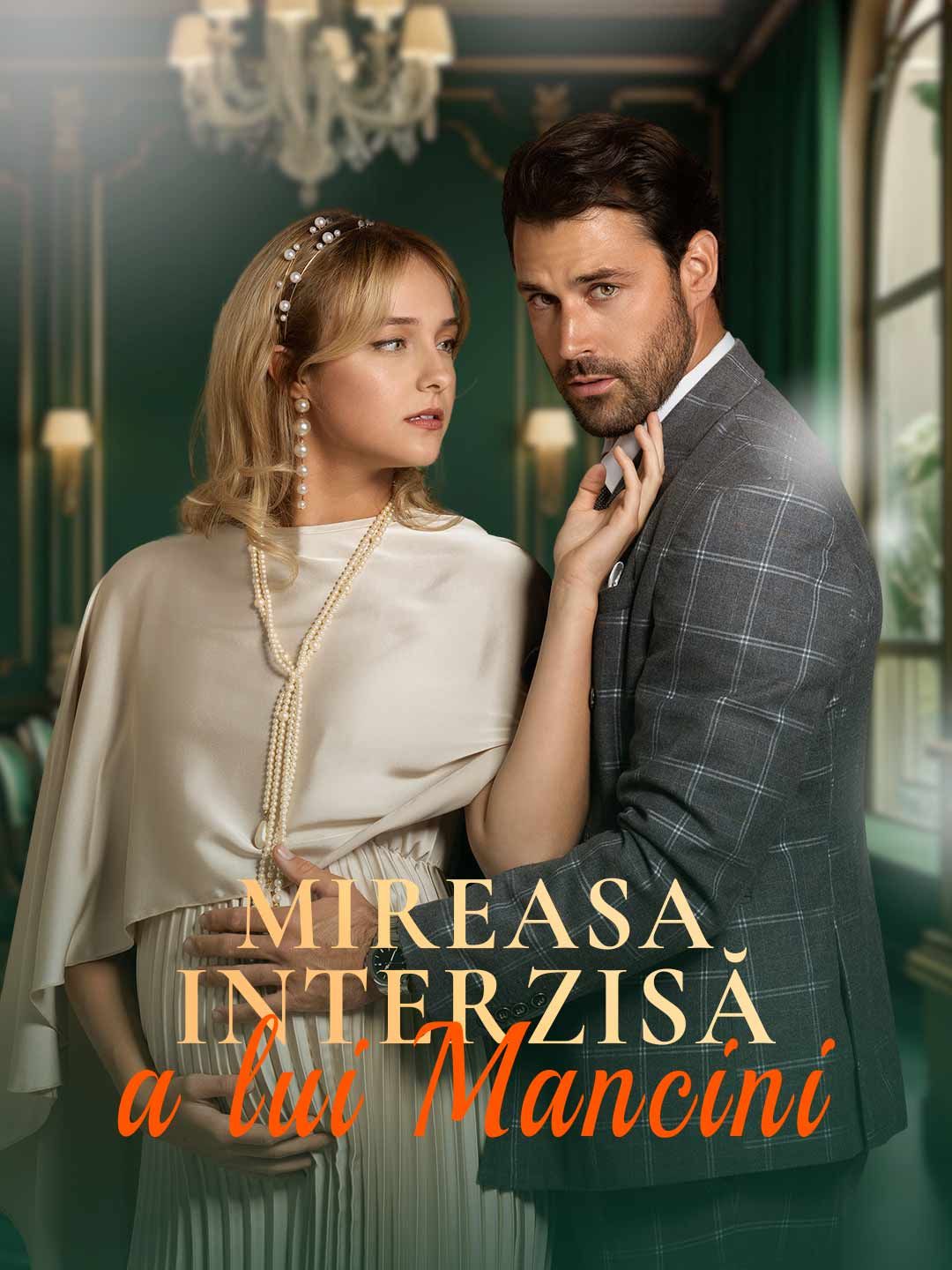 Mireasa interzisă a lui Mancini