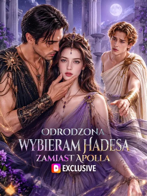 Odrodzona, wybieram Hadesa zamiast Apolla