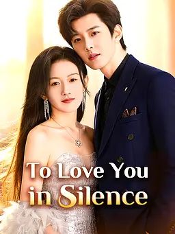 Poster To Love You in Silence