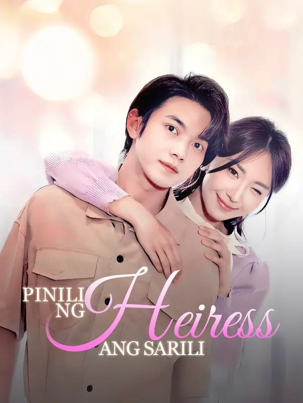 Pinili ng Heiress ang Sarili