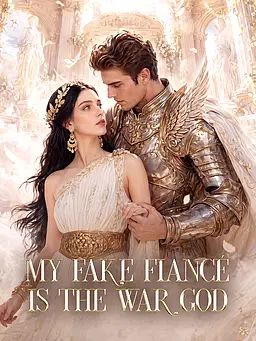 My Fake Fiancé Is the War God
