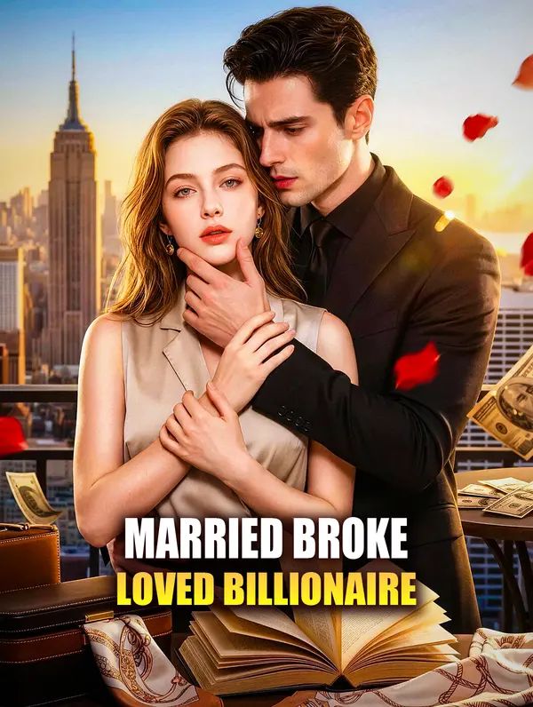 Married Broke, Loved Billionaire