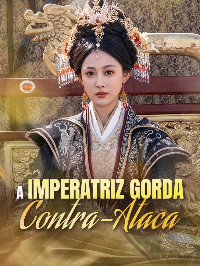 A Imperatriz Gorda Contra-Ataca