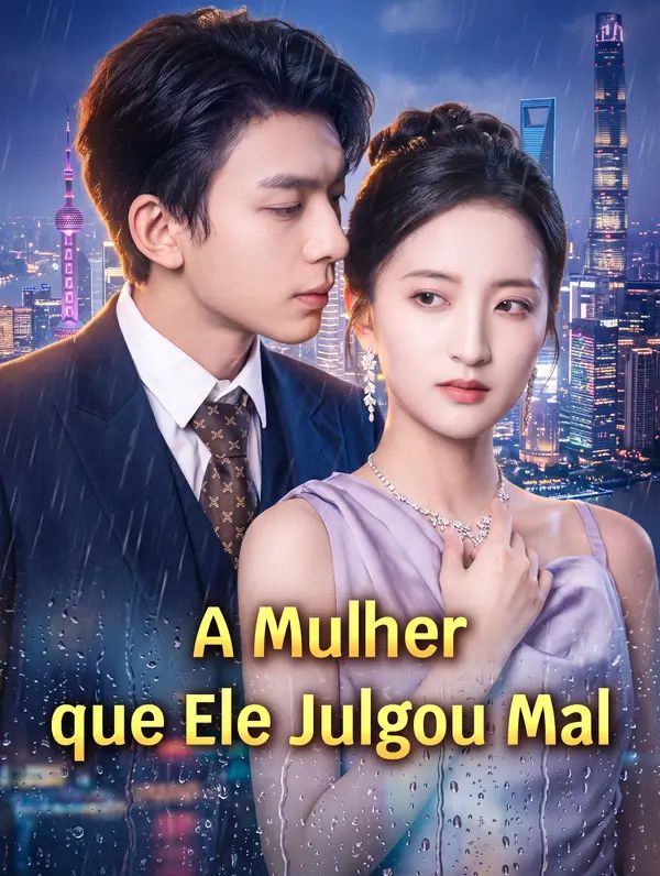 A Mulher que Ele Julgou Mal