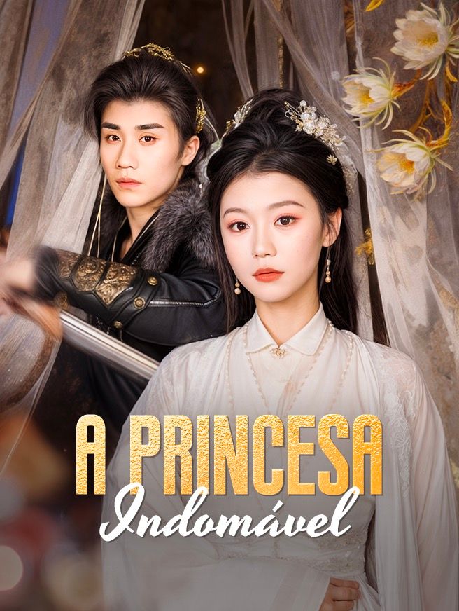 A Princesa Indomável