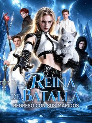 A Rainha da Batalha Voltou com Seus Maridos