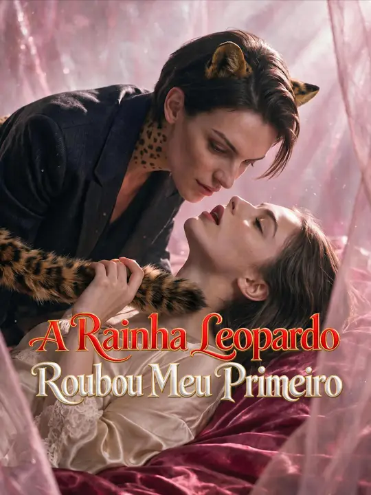 A Rainha Leopardo Roubou Meu Primeiro