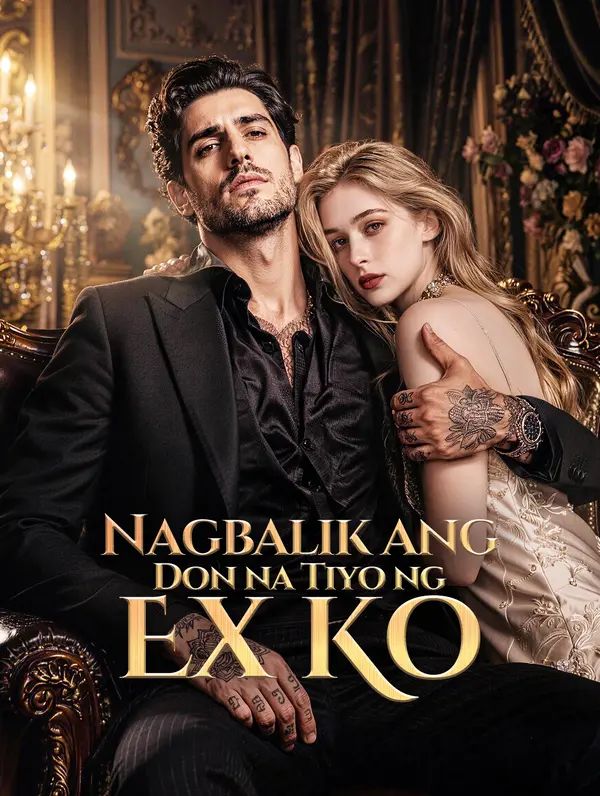Nagbalik ang Don na Tiyo ng Ex Ko