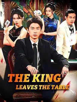 The King Leaves the Table