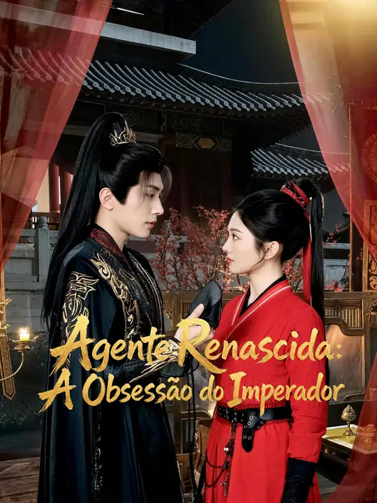 Agente Renascida: A Obsessão do Imperador