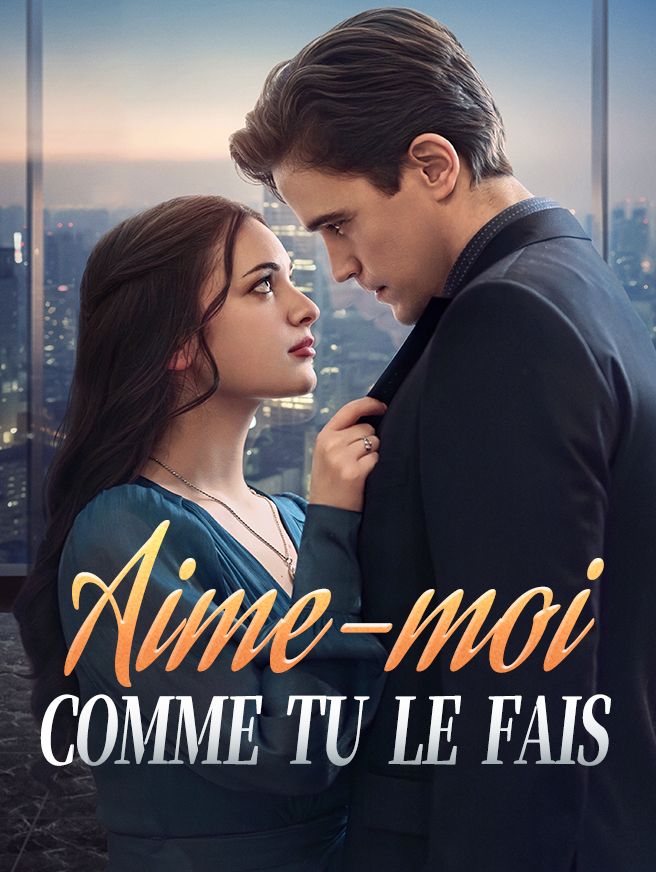 Aime-moi comme tu le fais