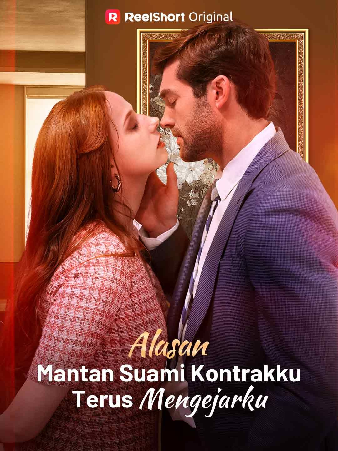 Alasan Mantan Suami Kontrakku Terus Mengejarku