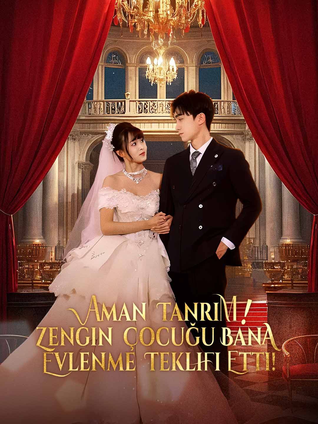 Aman Tanrım! Zengin Çocuğu Bana Evlenme Teklifi Etti!