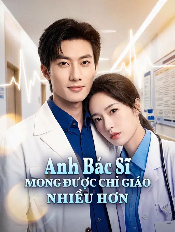 Anh Bác Sĩ Mong Được Chỉ Giáo Nhiều Hơn