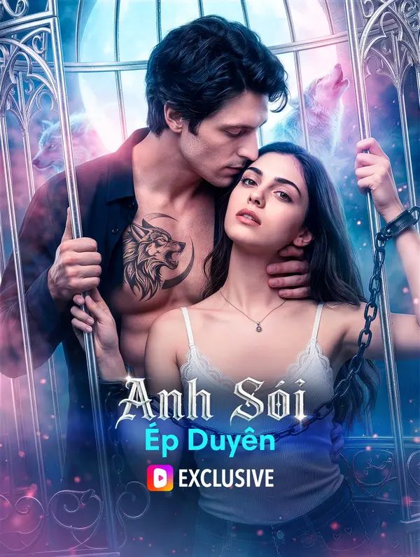 Anh Sói Ép Duyên(Phiên bản lồng tiếng)