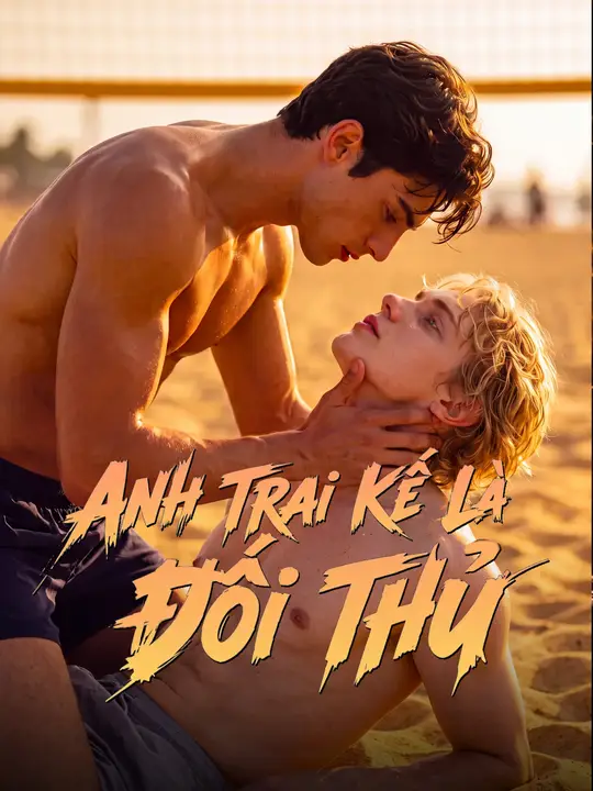 Anh Trai Kế Là Đối Thủ