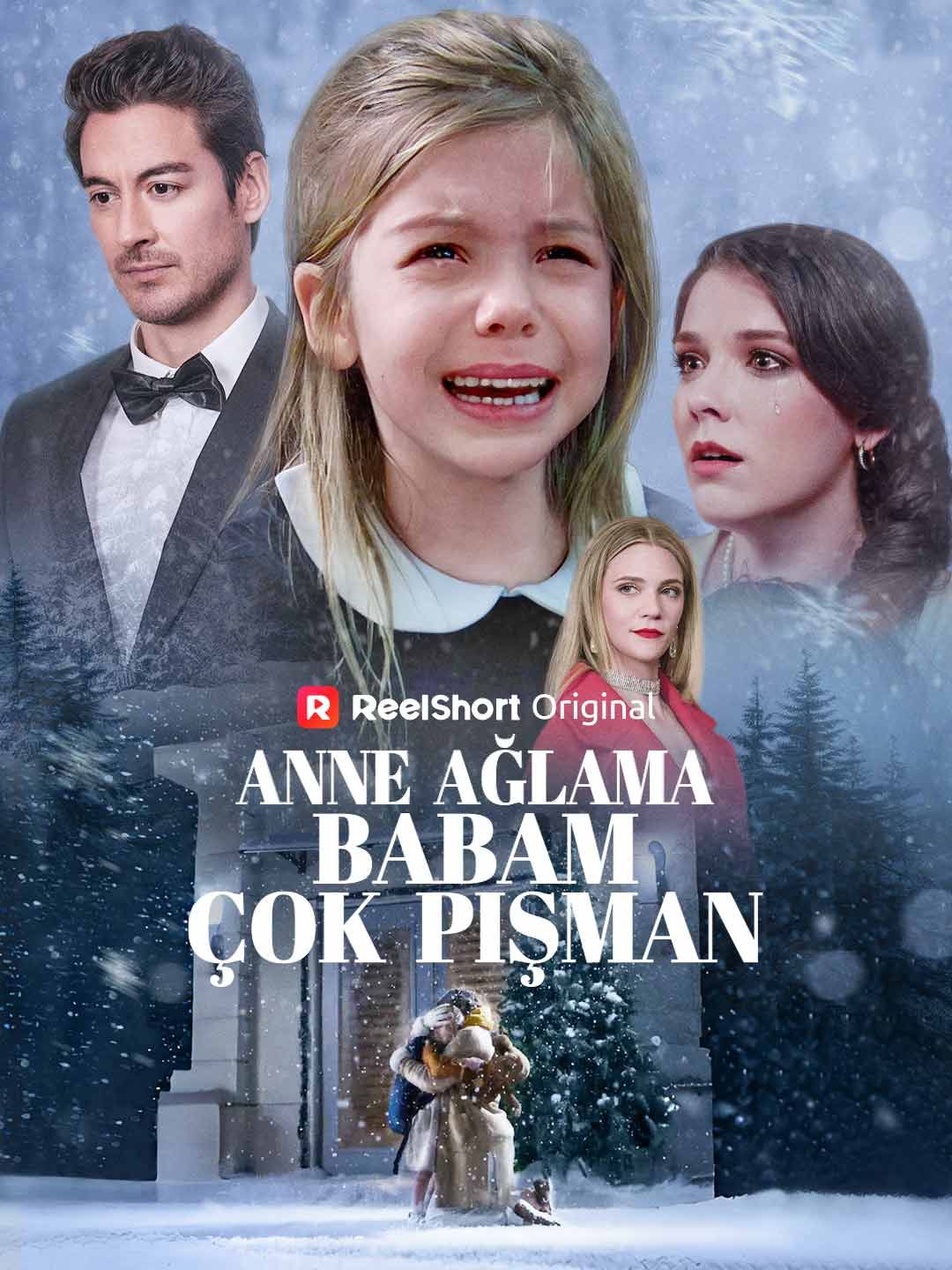 Anne Ağlama, Babam Çok Pişman