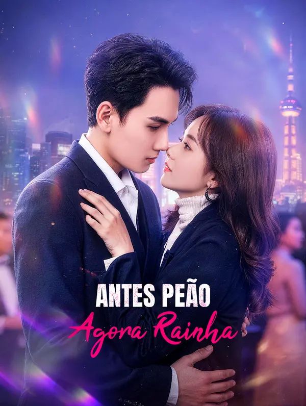 Antes Peão, Agora Rainha(Dublado)