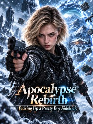 Apocalypse Rebirth Picking Up a Pretty Boy Sidekick