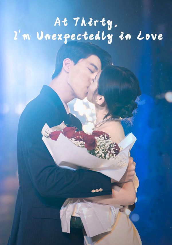 At Thirty, I'm Unexpectedly in Love