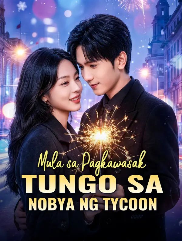 Mula sa Pagkawasak Tungo sa Nobya ng Tycoon