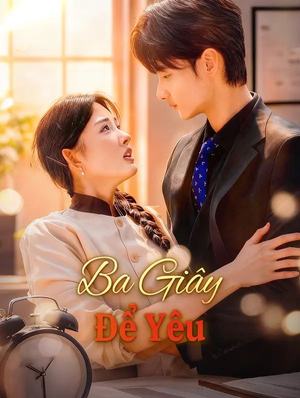 Ba Giây Để Yêu