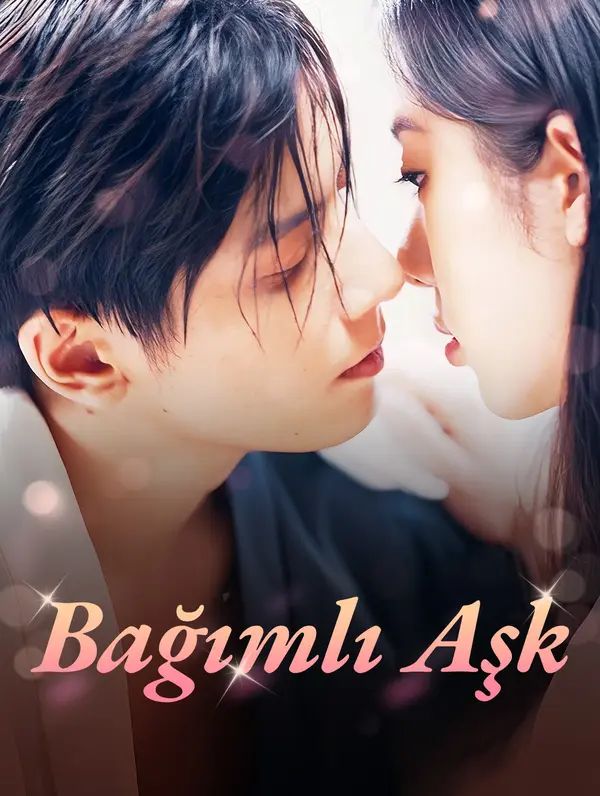 Bağımlı Aşk