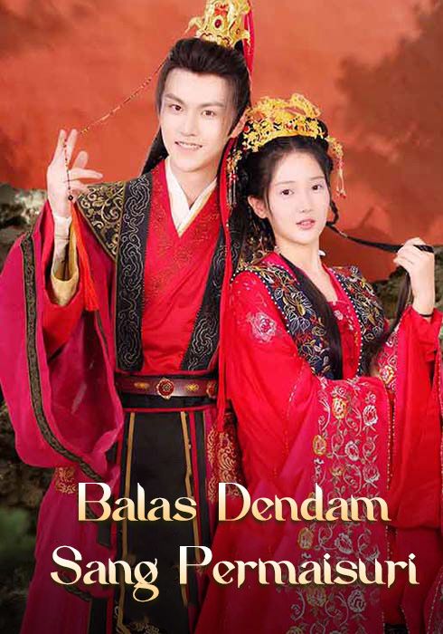 Balas Dendam Sang Permaisuri