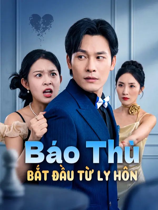 Báo Thù Bắt Đầu Từ Ly Hôn