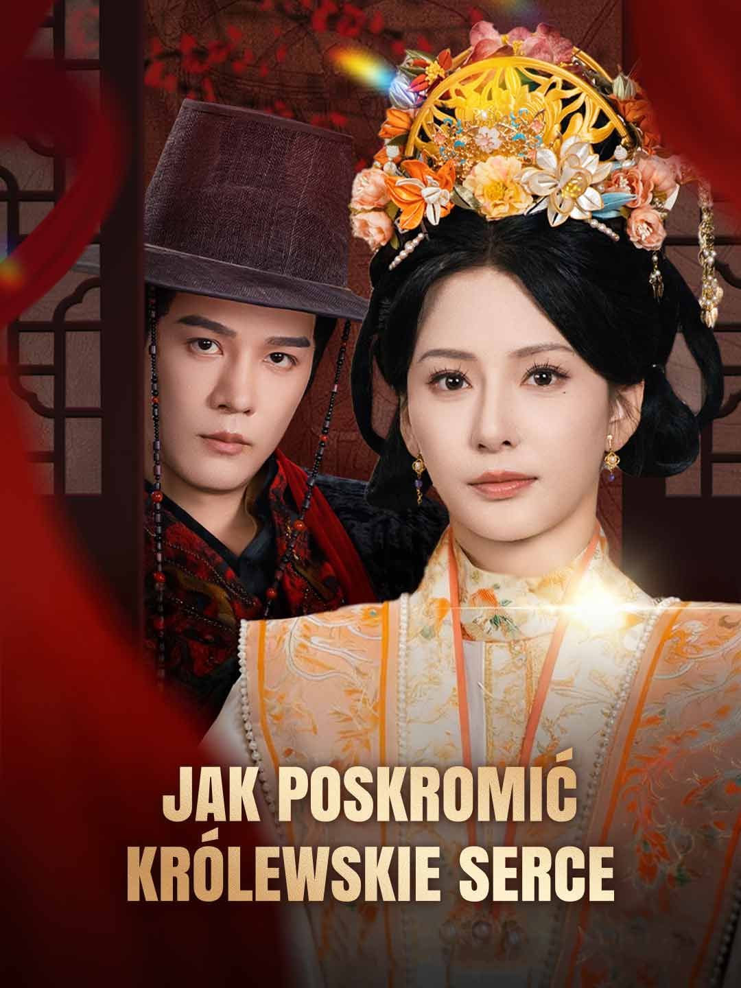Jak poskromić królewskie serce