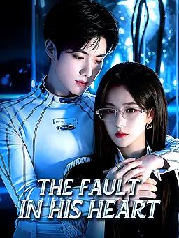 Poster The Fault in His Heart