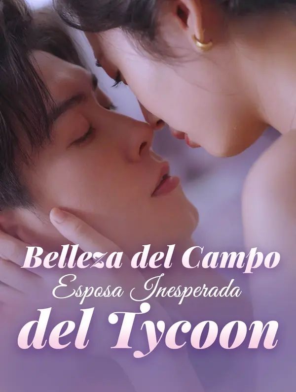 Belleza del Campo, Esposa Inesperada del Tycoon