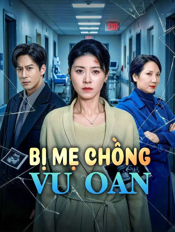 Bị Mẹ Chồng Vu Oan