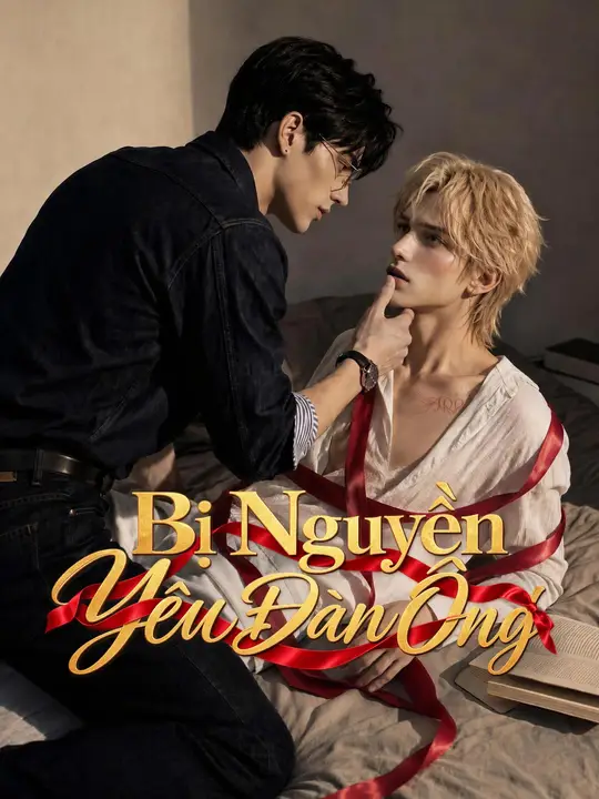 Bị Nguyền Yêu Đàn Ông