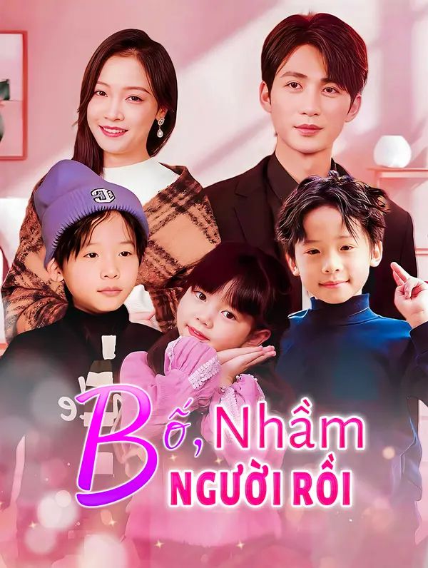 Bố, Nhầm Người Rồi