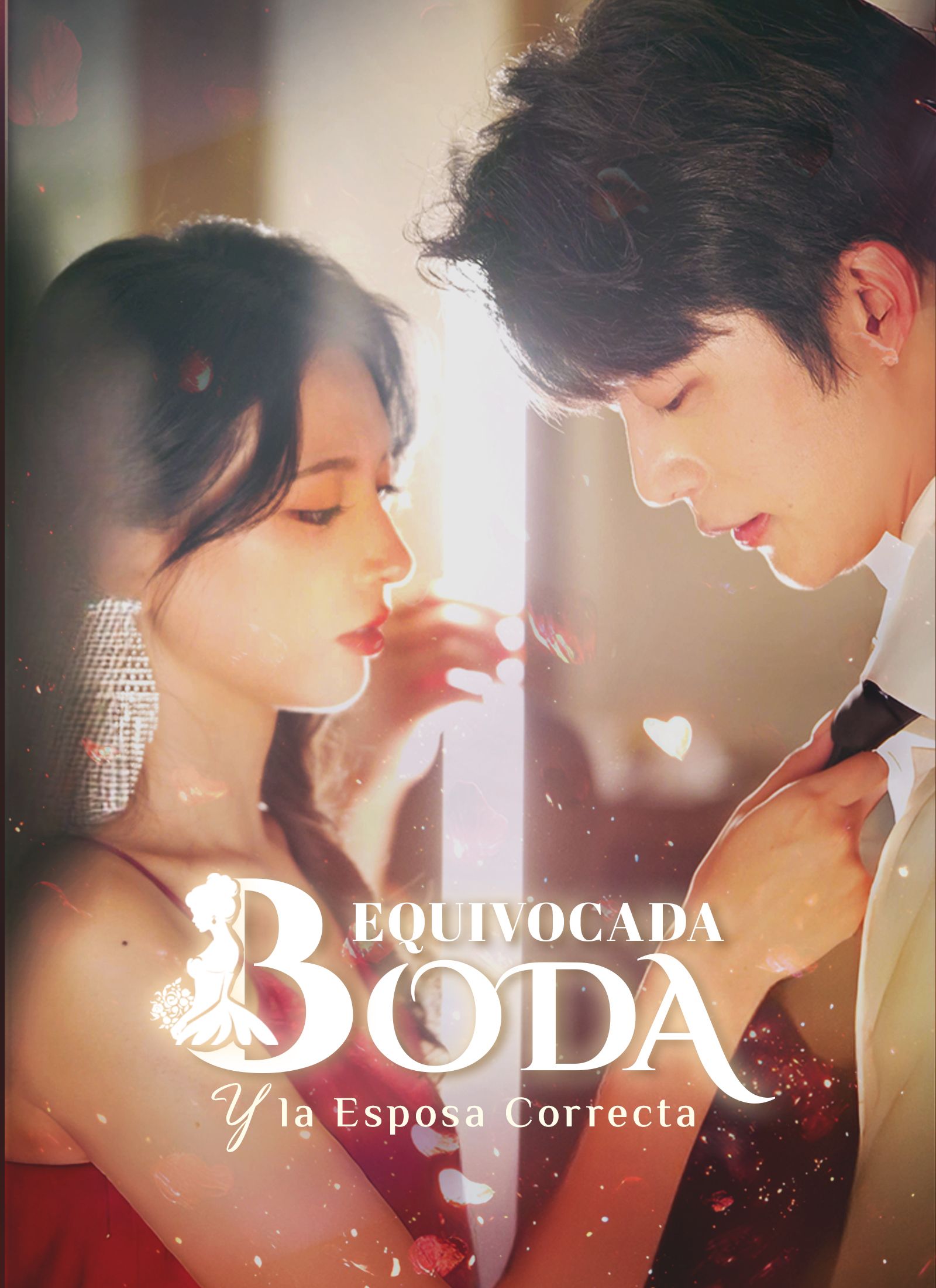 Boda Equivocada y la Esposa Correcta