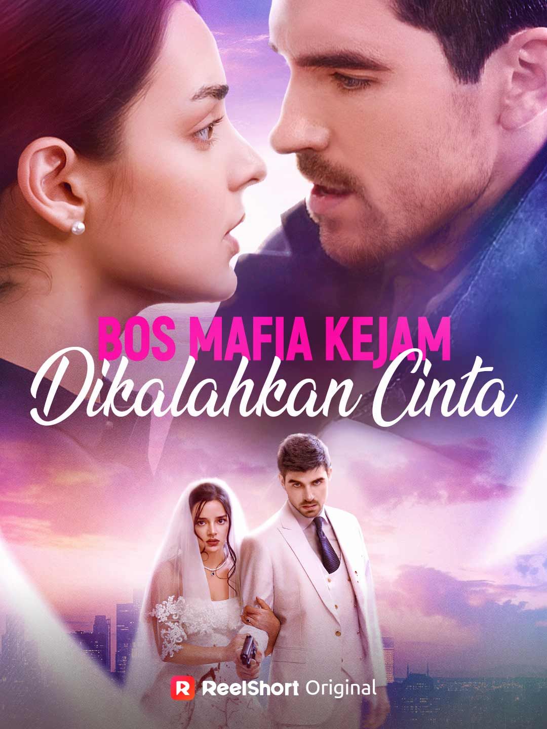 Bos Mafia Kejam Dikalahkan Cinta