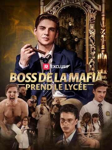 Boss de la Mafia Prend le Lycée