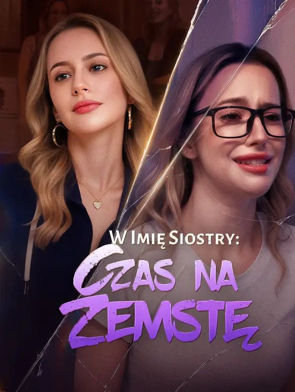 W Imię Siostry: Czas na Zemstę